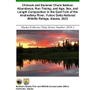 2024-1. Chinook and Summer Chum Salmon Abundance, Run Timing, and Age, Sex, and Length Composition in the East Fork of the Andreafsky River, Yukon Delta National Wildlife Refuge, Alaska, 2023