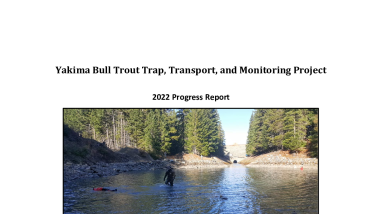 2022 Yakima Basin Basin Bull Trout Transport Project Annual Report