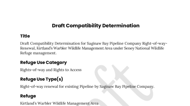 Draft Compatibility Determination for Saginaw Bay Pipeline Company Right-of-way-Renewal, Kirtland’s Warbler Wildlife Management Area under Seney National Wildlife Refuge management.