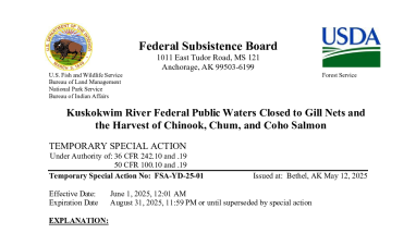 Kuskokwim River Federal Public Waters Closed to Gill Nets and the Harvest of Chinook, Chum, and Coho Salmon