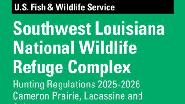 Southwest Louisiana National Wildlife Refuge Complex Hunting Regulations 2025-2026