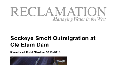 Sockeye Smolt Outmigration at Cle Elum Dam: Results of Field Studies 2013-2014