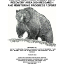 Selkirk Mountains Grizzly Bear Recovery Area 2024 Research and Monitoring Progress Report