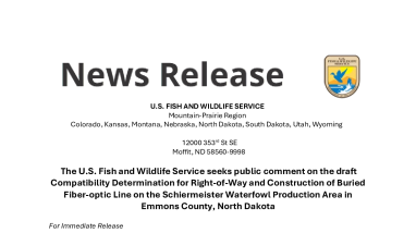 Long Lake_News Release_Compatibility Determination for Right-of-Way for the construction of buried fiber optic line on Schiermeister Waterfowl Production Area in Emmons County, North Dakota.