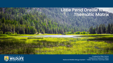 Little Pend Oreille NWR Interpretive Theme Matrix (508)