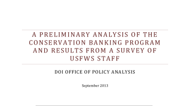 A Preliminary Analysis of the Conservation Banking Program and Results from a Survey of USFWS Staff