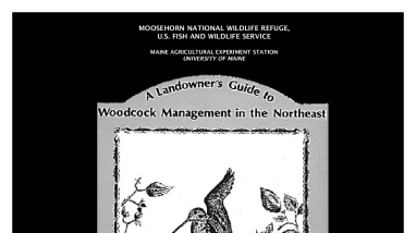 A Landowners Guide to Woodcock Habitat Management in the Northeast, May 1994