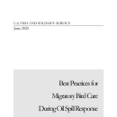 Best practices for migratory bird care during oil spill response