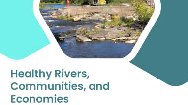 An image of the front of a report with geographic shapes surrounding a photo of a river, with text that reads: Healthy Rivers, Communities, and Economies. The socioeconomic benefits of the Bipartisan Infrastructure Law investment in the National Fish Passage Program.