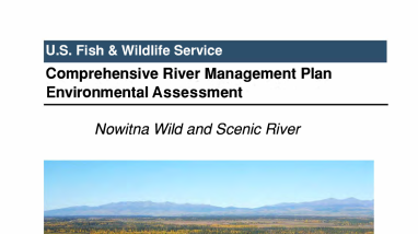 Comprehensive River Management Plan Environmental Assessment: Nowitna Wild and Scenic River