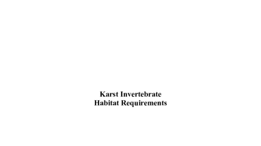Central Texas Karst Invertebrates Habitat Requirements