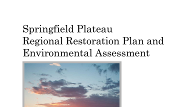 Final Springfield Plateau Regional Restoration Plan and Environmental Assessment