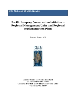 Pacific Lamprey Conservation Initiative Regional Management Units and Regional Implementation Plans