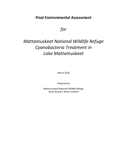 Final Environmental Assessment for Mattamuskeet National Wildlife Refuge Cyanobacteria Treatment in Lake Mattamuskeet