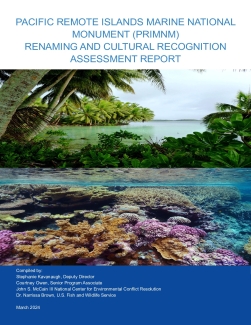 Udall Foundation's Pacific Remote Islands Marine National Monument Renaming and Cultural Recognition Report