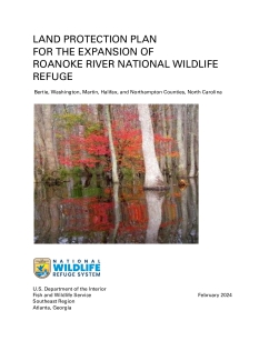 Land Protection Plan for the Expansion of Roanoke River National Wildlife Refuge