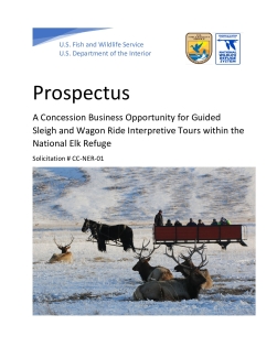Prospectus: A Concession Business Opportunity for Guided Sleigh and Wagon Ride Interpretive Tours within the National Elk Refuge