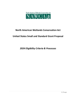 North American Wetlands Conservation Act United States Small and Standard Grant Proposal Eligibility Criteria & Processes