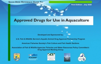Quick Desk Reference Guide to Approved Drugs for Use in Aquaculture