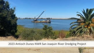 2023 Antioch Dunes NWR San Joaquin River Dredging Project