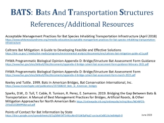 Bats And Transportation Structures References and Additional Resources