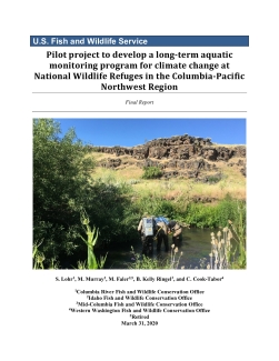 Pilot project to develop a long-term aquatic monitoring program for climate change at National Wildlife Refuges in the Columbia-Pacific Northwest Region