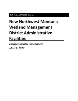 Final Environmental Assessment for Facilities at NWMT WMD