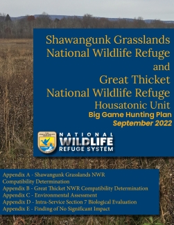 Shawangunk Grasslands and Great Thicket - Housatonic Unit NWRs Big Game Hunt Plans September 2022