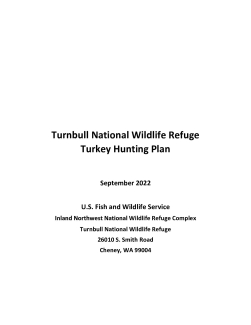 Turnbull NWR_WA_Turkey Hunt Plan EA_Final_Sept. 2022