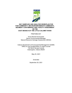 2021 Sampling and Analysis Workplan for Fish Community, Macroinvertebrate Community, Sediment Contaminant and Toxicity Assessment on the East Branch of the Little Calumet River