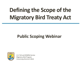 Defining the Scope of the Migratory Bird Treaty Act, Public Scoping Wedinar