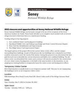 Press Release - Seney National Wildlife Refuge 2022 Projects and Closures 2022-04-18
