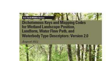 Dichotomous keys and mapping codes for wetland landscape position, landform, water flow path, and waterbody type descriptors: version 2.0