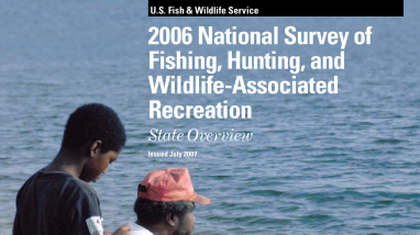 2006 National Survey of Fishing, Hunting, and Wildlife-Associated Recreation State Overview