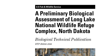 A preliminary biological assessment of Long Lake National Wildlife Refuge Complex, North Dakota Biological Technical Publication BTP-R6006-2006