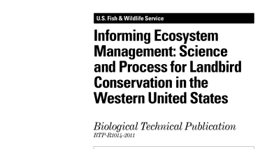 Informing ecosystem management: science and process for landbird conservation in the western United States Biological Technical Publication BTP-R1014-2011