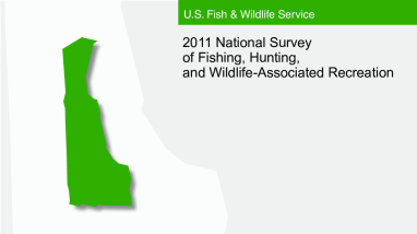2011 National Survey of Fishing, Hunting, and Wildlife-Associated Recreation Delaware