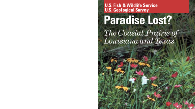Paradise Lost? The Coastal Prairie of Louisiana and Texas