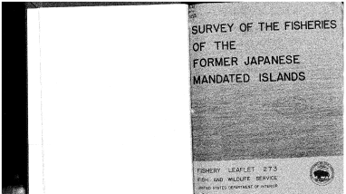 Fisheries of the former Japanese mandated Islands - Part I