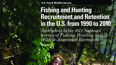 Fishing and hunting recruitment and retention in the U.S. from 1990 to 2010: addendum to the 2011 national survey of fishing, hunting, and wildlife-associated recreation 