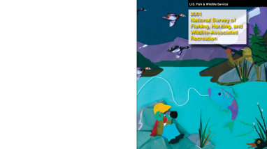 2001 National Survey of Fishing, Hunting, and Wildlife-Associated Recreation