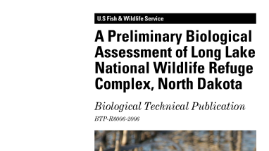 Preliminary biological assessment of Long Lake National Wildlife Refuge Complex, North Dakota