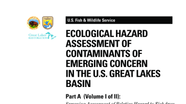 Ecological Hazard Assessment of Contaminants of Emerging Concern In the U.S. Great Lakes Basin: Part A (Volume I of II)