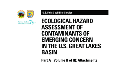 Ecological Hazard Assessment of Contaminants of Emerging Concern in the U.S.Great Lakes Basin: Part A (Volume II of II) Attachments