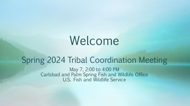 2024 Spring Tribal Coordination Meeting Materials 
