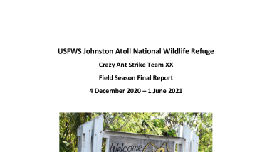 Field Season Final Report (12/4/20 - 6/1/21) - Crazy Ant Strike Team XX