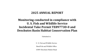 2025 Annual Report: Monitoring conducted in compliance with U. S. Fish and Wildlife Service Incidental Take Permit TE89773D-0 and Deschutes Basin Habitat Conservation Plan