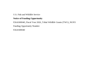 Fiscal Year 2026 Tribal Wildlife Grants Notice of Funding Opportunity