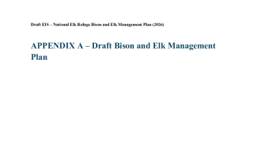 APPENDIX A – Draft Bison and Elk Management Plan
