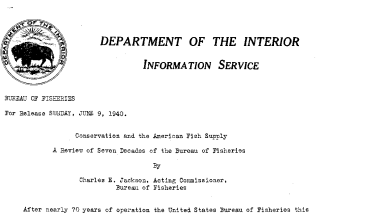 Conservation and the American Fish Supply ( A Review of Seven Decades of the Bureau of Fisheries) June 9, 1940